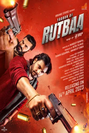 Yaaran Da Rutbaa 2023 Punjabi WEB-DL 720p - 4080p - 1080p